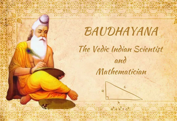 Tribute to Vedic Indian Scientists: Baudhayana